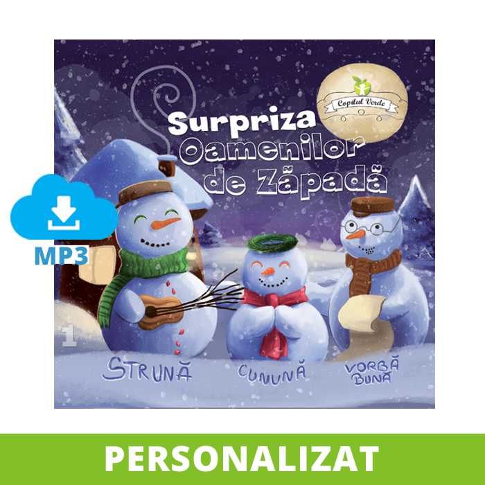 Surpriza Oamenilor de Zăpadă  (vol. 1 al seriei) - PERSONALIZAT - digital MP3